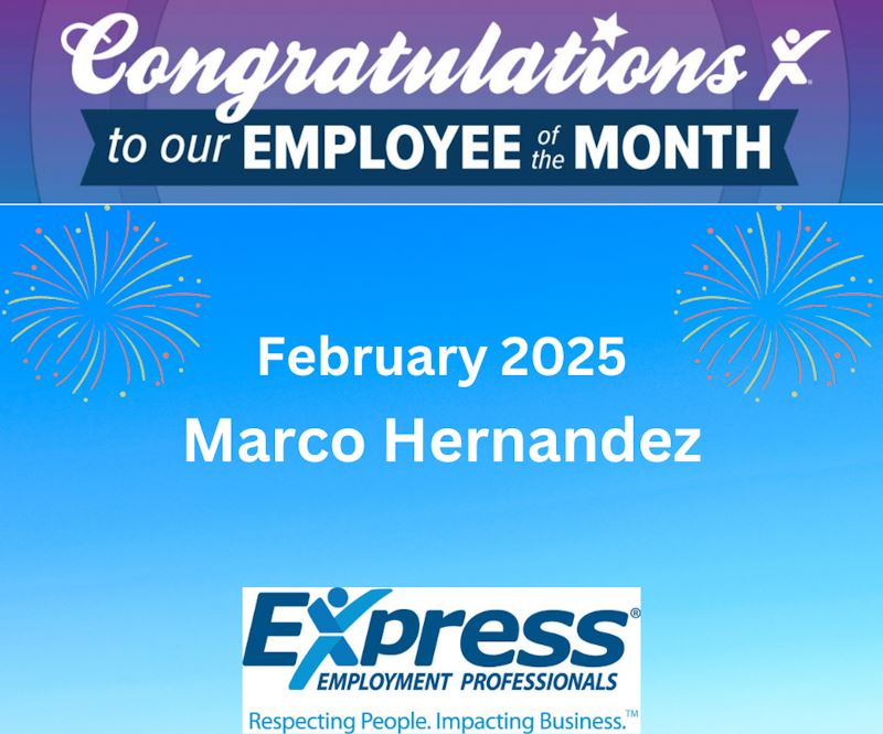 February 2025 - Employee of the Month - Marco Hernandez
